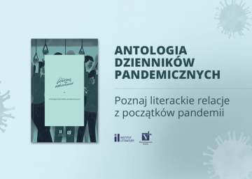 News Gdyby w oczy zajrza nam gd.  „Wiosn odwoano. Antologia dziennikw pandemicznych