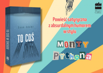 News Powiesatyryczna z absurdalnym humorem w stylu Monty Pythona. „To co w niegu