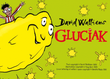 News David Walliams powraca z now ksik! Oto „Gluciak