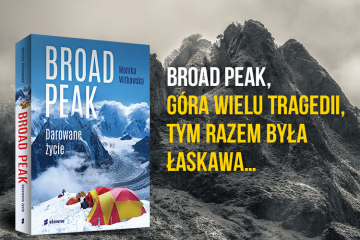 News Pierwsze dni w Pakistanie. Fragment ksiki „Broad Peak. Darowane ycie