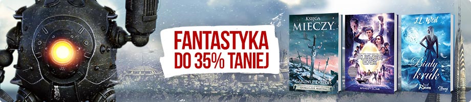 News Fantastyka nawet 35% taniej!