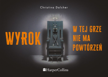 News W tej grze nie ma powtrze. „Wyrok