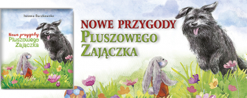 News  Poznajcie „Nowe przygody Pluszowego Zajczka