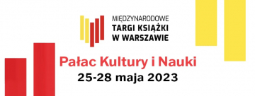 News Midzynarodowe Targi Ksiki w Warszawie ju od 25 maja w PKiN i na placu Defilad!