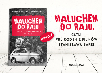 News Czym i jak podrowano w PRL-u? „Maluchem do raju