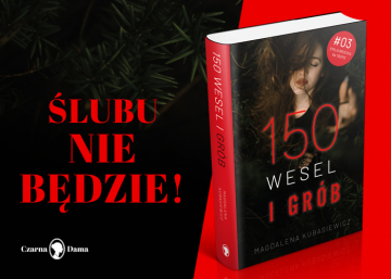 News Mj niedoszy m zagin. „150 wesel i grb”