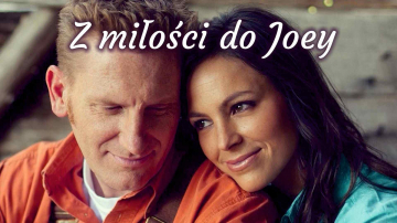 News Z mioci do Joey, film dokumentalny o mioci, ktra trwa wiecznie 