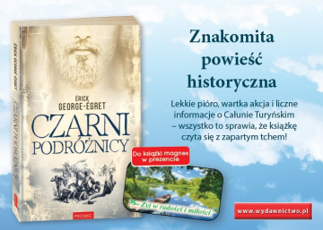 News Znakomita powie historyczna. „Czarni podrnicy