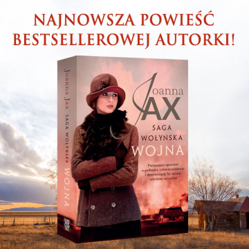 News Nowa ksika Joanny Jax. „Saga woyska. Wojna