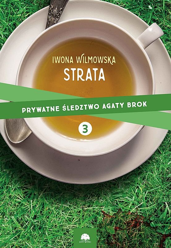 News Kolejne ledztwo Agaty Brok! Fragment powieci „Strata