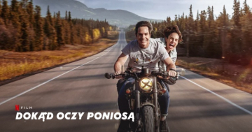 News Dokd oczy ponios - meksykaski komediodramat o spenianiu dziecicych marze debiutuje na Netflix 