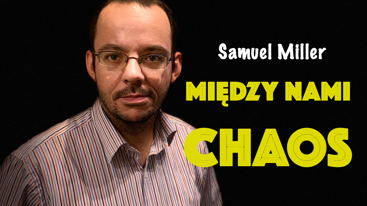 News Filmowa recenzja ksiki „Midzy nami chaos