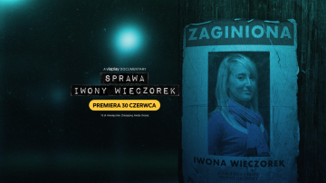 News „Sprawa Iwony Wieczorek” – Viaplay realizuje serial dokumentalny o jednej z najgoniejszych spraw zaginicia