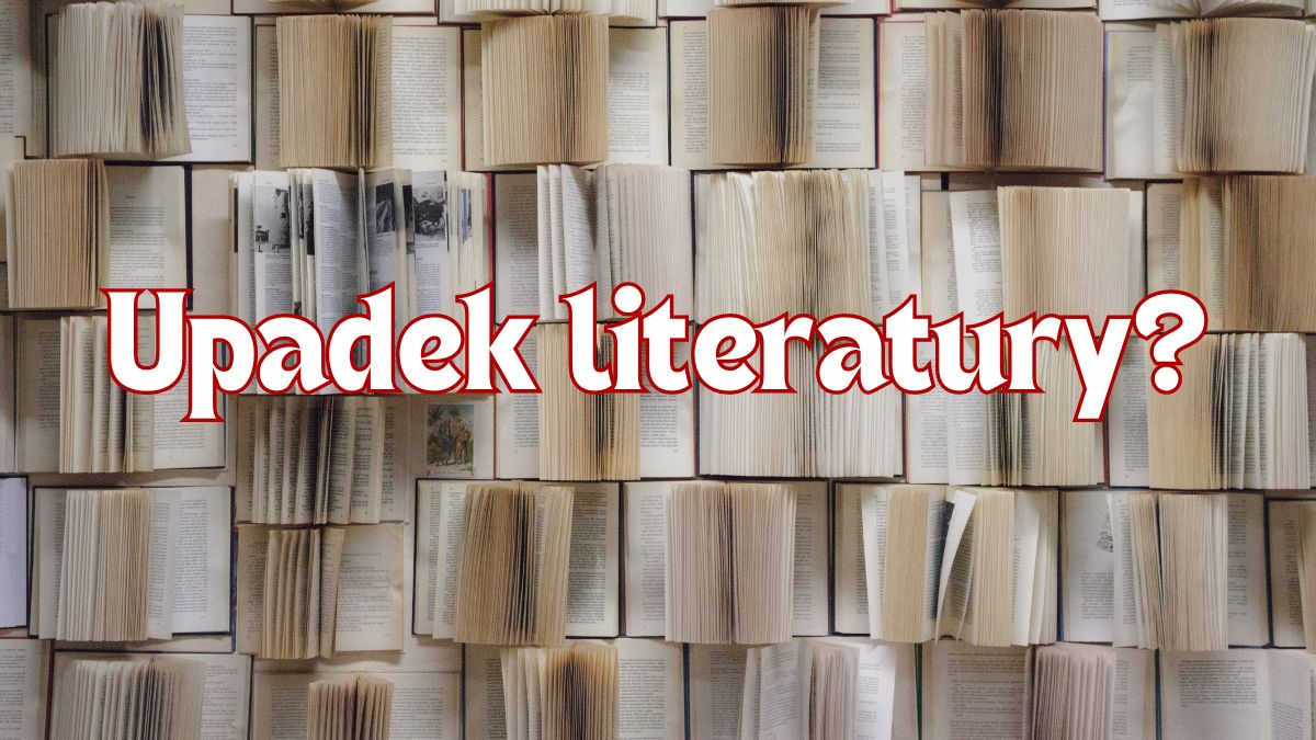 News Upadek literatury? W bookmediach trwa zacita dyskusja na temat wspczesnych ksiek