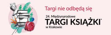 News Midzynarodowe Targi Ksiki w Krakowie odwoane!