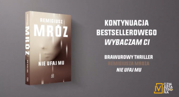 News „Nie ufaj mu” – Remigiusz Mrz zapowiada now powie