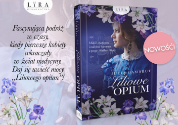 News Mio, medycyna i rodzinne tajemnice. „Liliowe opium