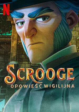 Plakat - Scrooge: Opowie wigilijna