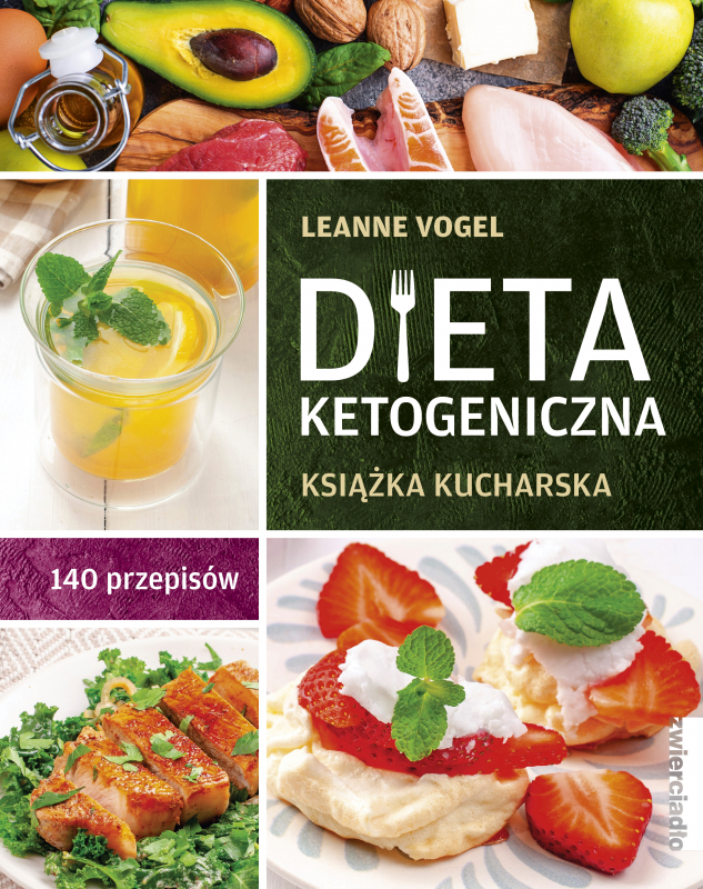 Dieta ketogeniczna. Książka kucharska. 140 przepisów (6160500) Leanne
