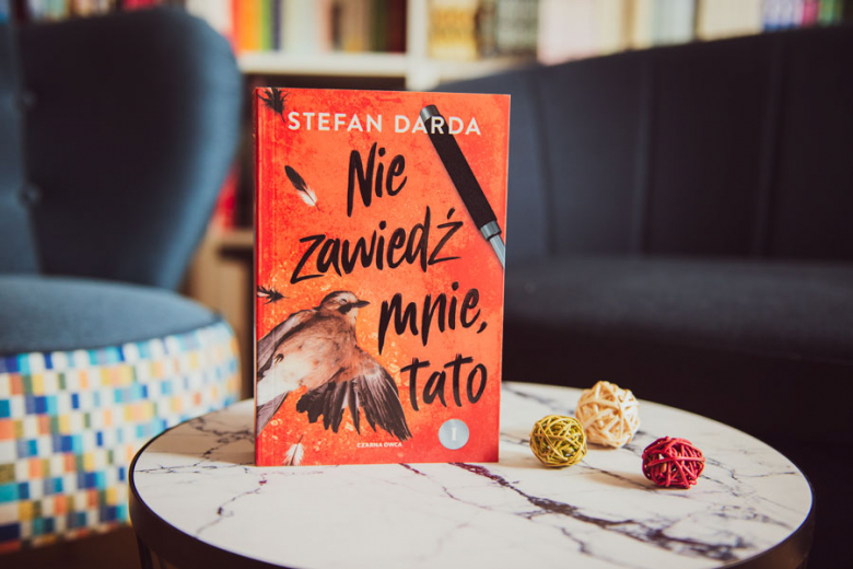 Nie zawied mnie, tato - ksika Stefana Dardy