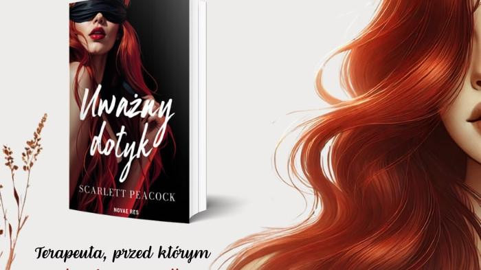 „Uważny dotyk" Scarlett Peacock grafika promująca książkę