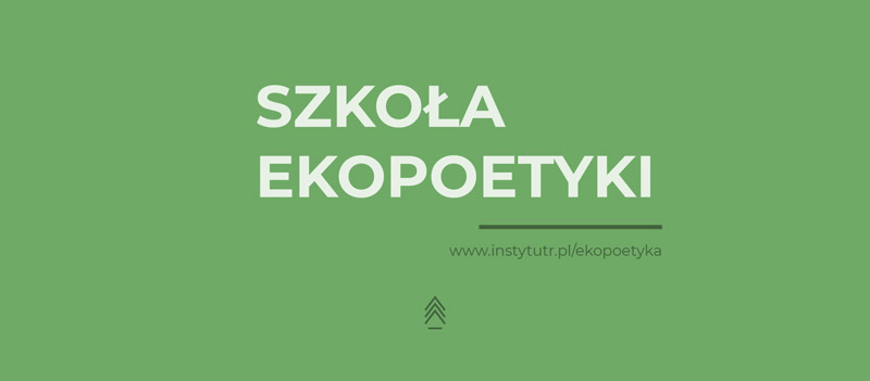 Obrazek w treści Filip Springer i... ekopoetyka! Już niebawem otwarcie Szkoły Ekopoetyki [jpg]