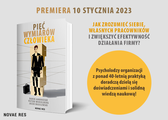 Obrazek w treci Jak zrozumie siebie, wasnych pracownikw i zwikszy efektywno dziaania firmy? „Pi wymiarw czowieka"  [jpg]