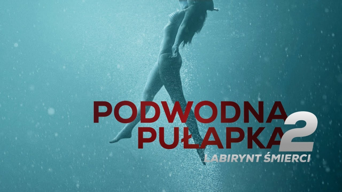 Plakat z filmu "Podwodna pułapka 2: Labirynt śmierci", thrillera i horroru zarazem. 