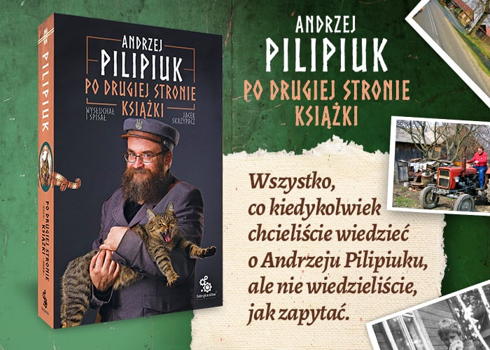 Obrazek w treci Pisanie ksiek nie jest trudne. „Po drugiej stronie ksiki" Andrzeja Pilipiuka [jpg]