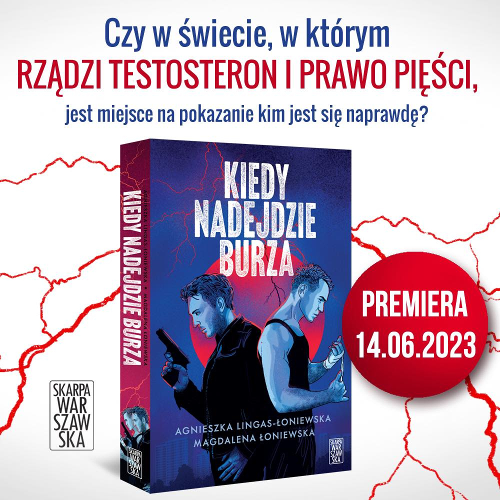 Kiedy nadejdzie burza grafika promująca książkę