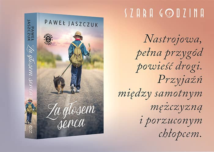 Za gosem serca Pawe Jaszczuk - grafika promujca ksik