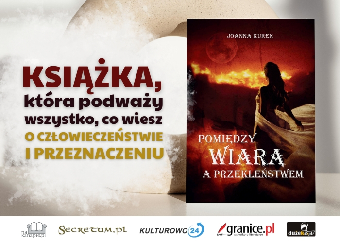 Pomidzy wiar a przeklestwem Joanna Kurek grafika promujca ksik