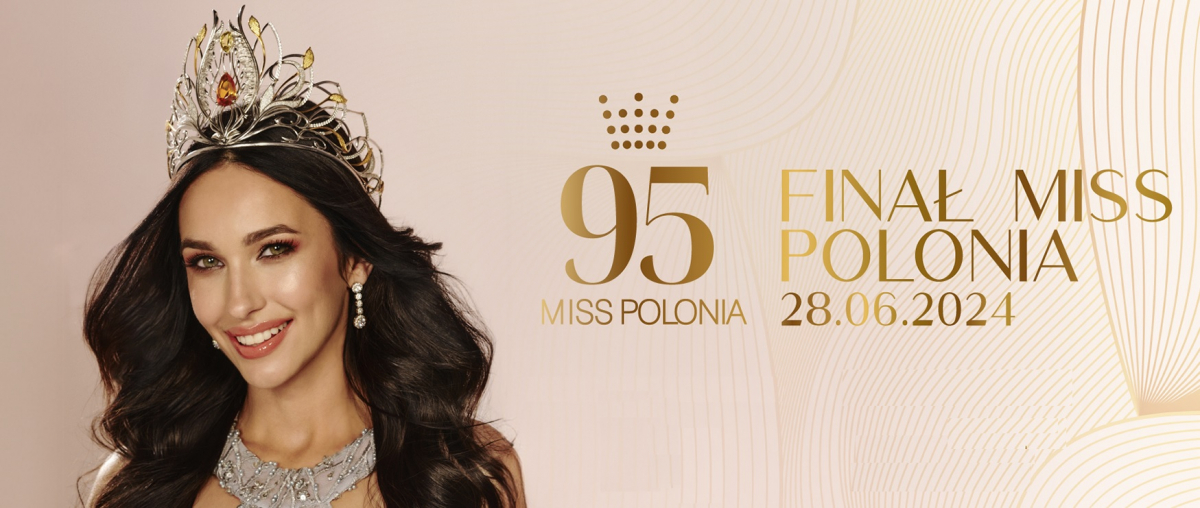 Grafika z z 95 gali "Finał konkursu Miss Polonia 2024".