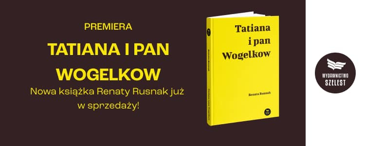 Tatiana i Pan Wogelkow - grafika promujca ksizk